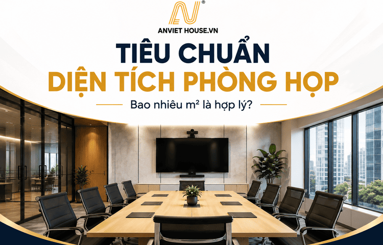 Tiêu chuẩn diện tích phòng họp bao nhiêu m2 là hợp lý
