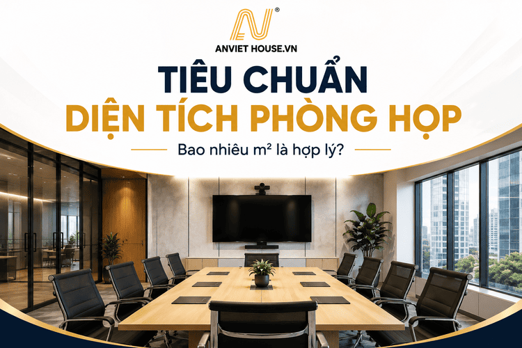 Tiêu chuẩn diện tích phòng họp bao nhiêu m2 là hợp lý