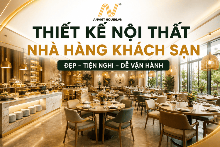 Thiết kế nội thất nhà hàng khách sạn