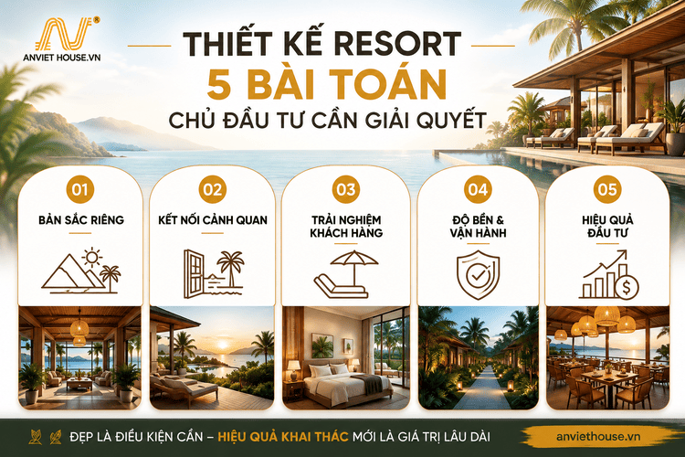 Thiết kế nội thất resort , 5 bài toán chủ đầu tư cần giải quyết