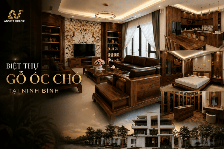 Anviethouse thi cong noi that biet thu go oc cho